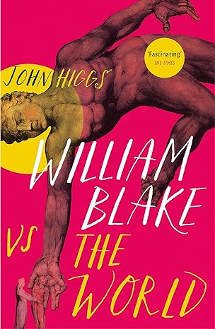 William Blake vs The World