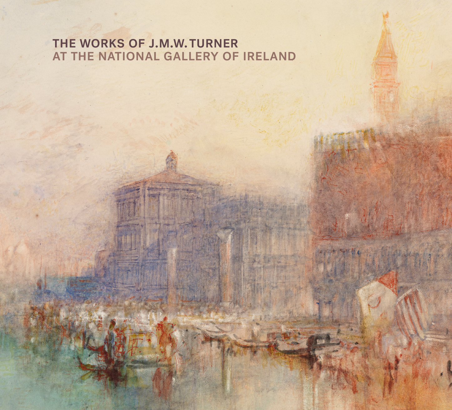 The Works of J.M.W. Turner at the National Gallery of Ireland