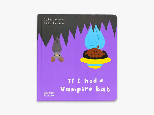 If I had a vampire bat (If I had a…)